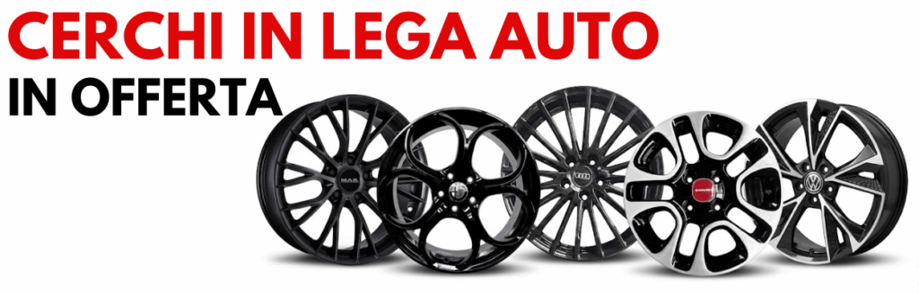 Cerchi in lega per auto in offerta